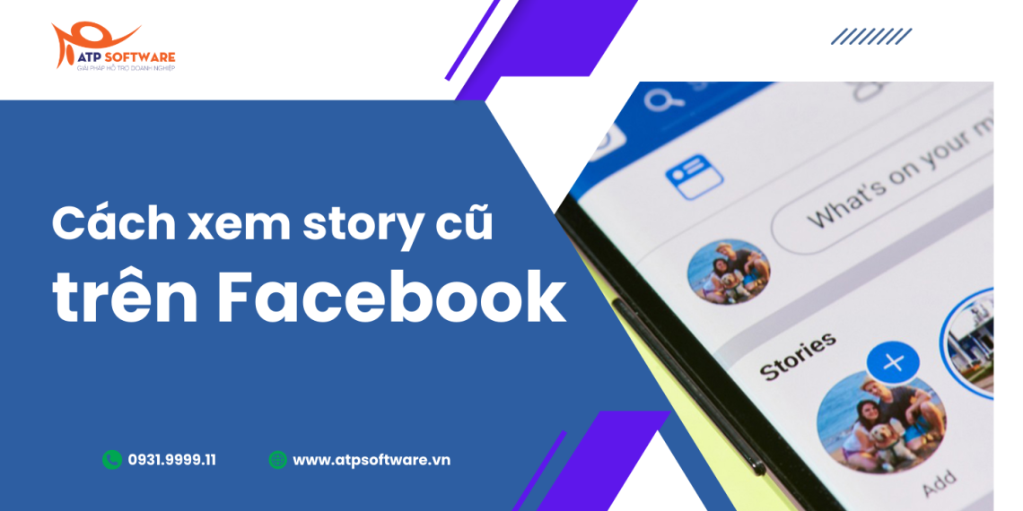 Mách bạn cách xem story cũ trên Facebook trong nháy mắt 20 cách xem story cũ trên facebook