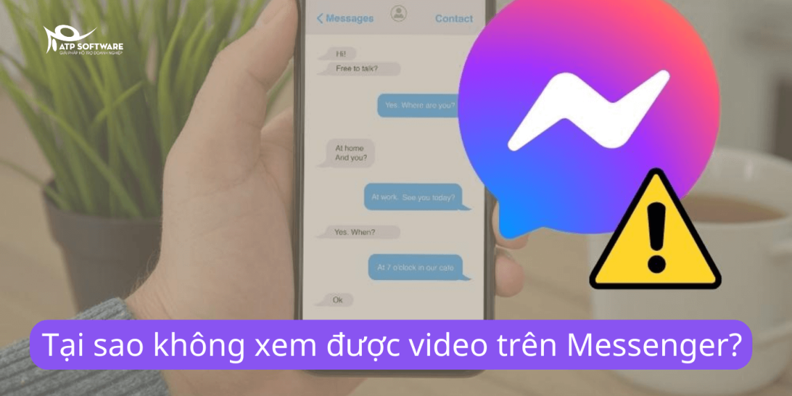 tại sao không xem được video trên messenger