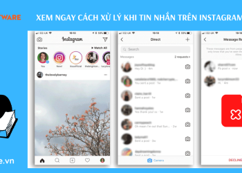 Xem ngay cách xử lý khi tin nhắn trên Instagram bị mất
