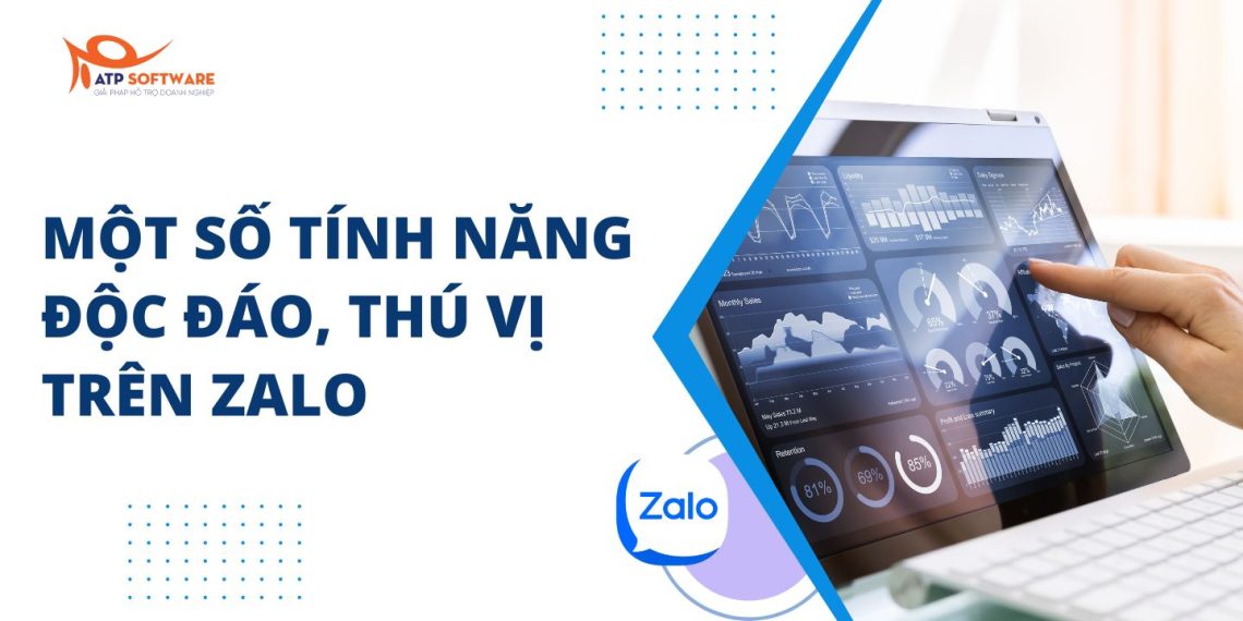 Tổng hợp 10+ tính năng độc đáo của Zalo không phải ai cũng biết 18 tính năng độc đáo của zalo