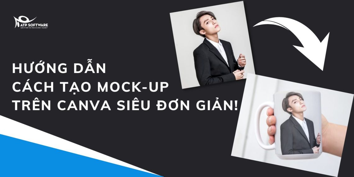 Hướng dẫn cách tạo Mockup bằng Canva siêu đơn giản