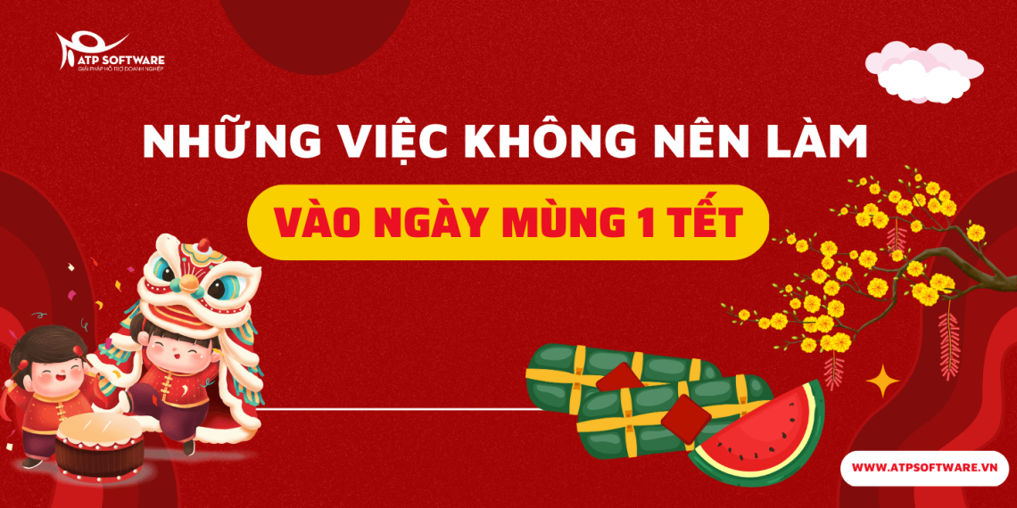 Top 11+ việc không nên làm vào ngày mùng 1 tết để tránh xui xẻo cả năm 11 việc không nên làm vào ngày mùng 1 tết