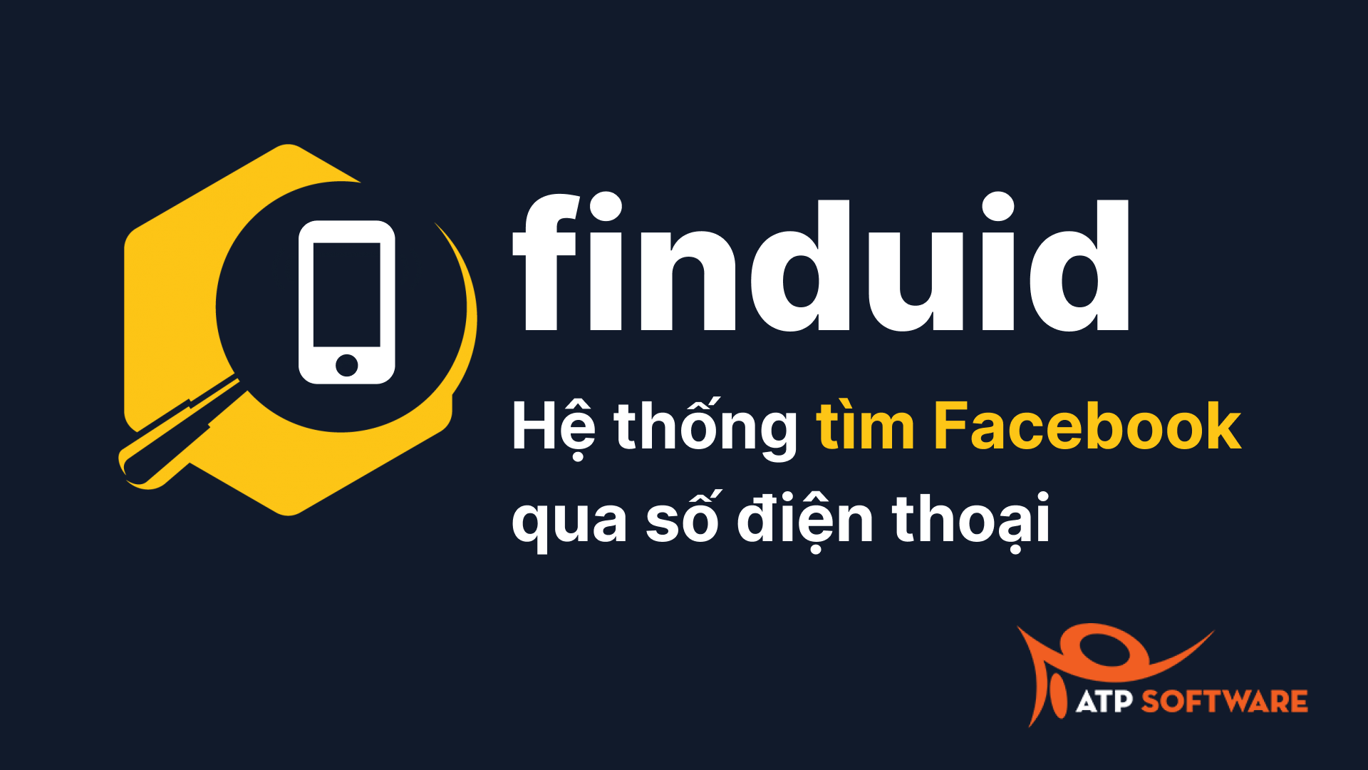 Finduid | Tìm Facebook Qua Số Điện Thoại | Atp Software | Atp Software