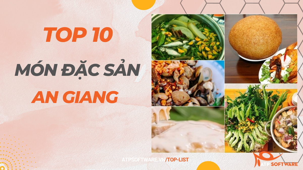 Top 10 món đặc sản An Giang