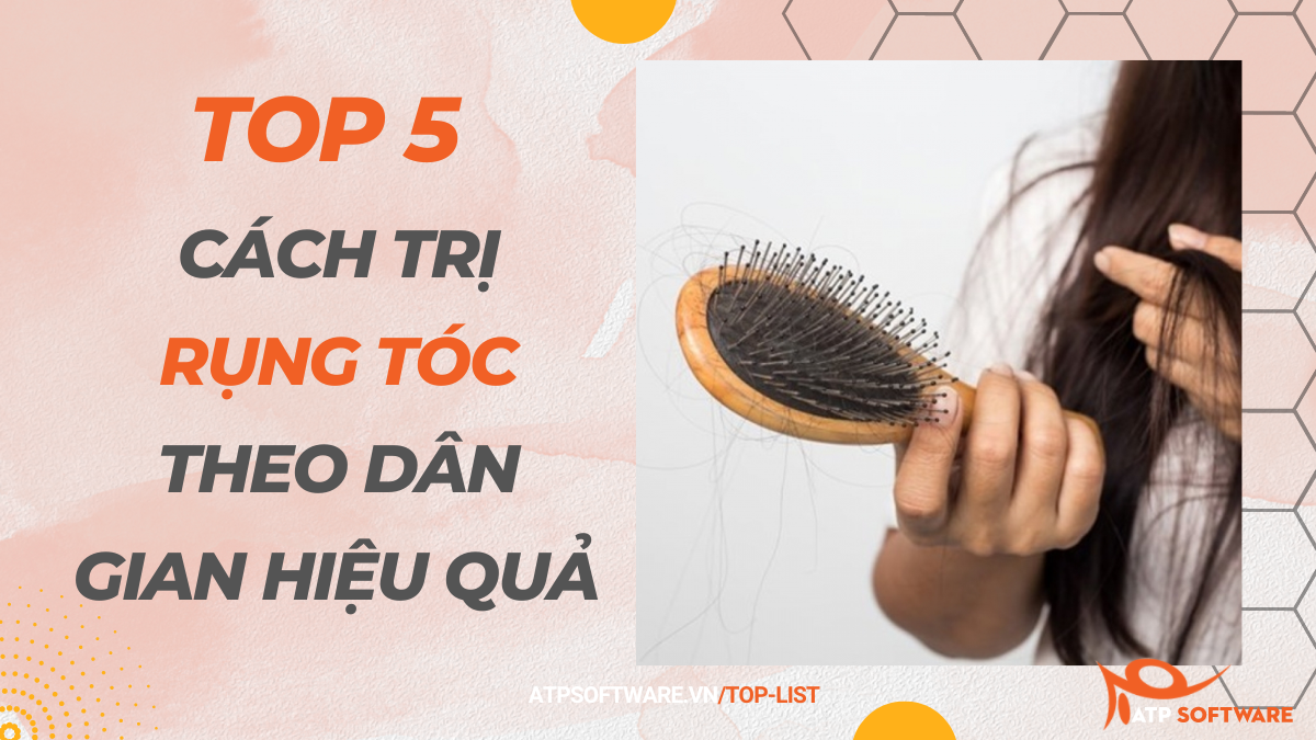 Top 5 cách trị rụng tóc theo dân gian hiệu quả