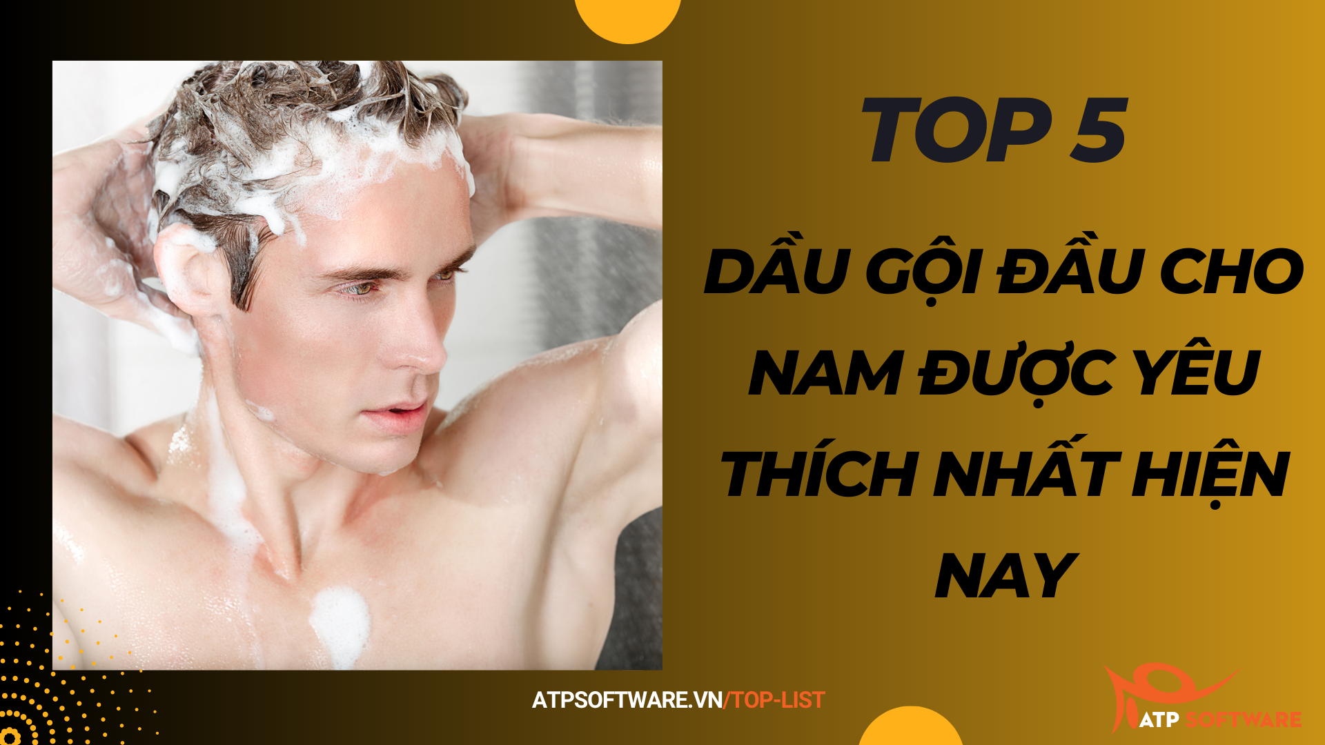 dầu gội đầu cho nam được yêu thích nhất hiện nay