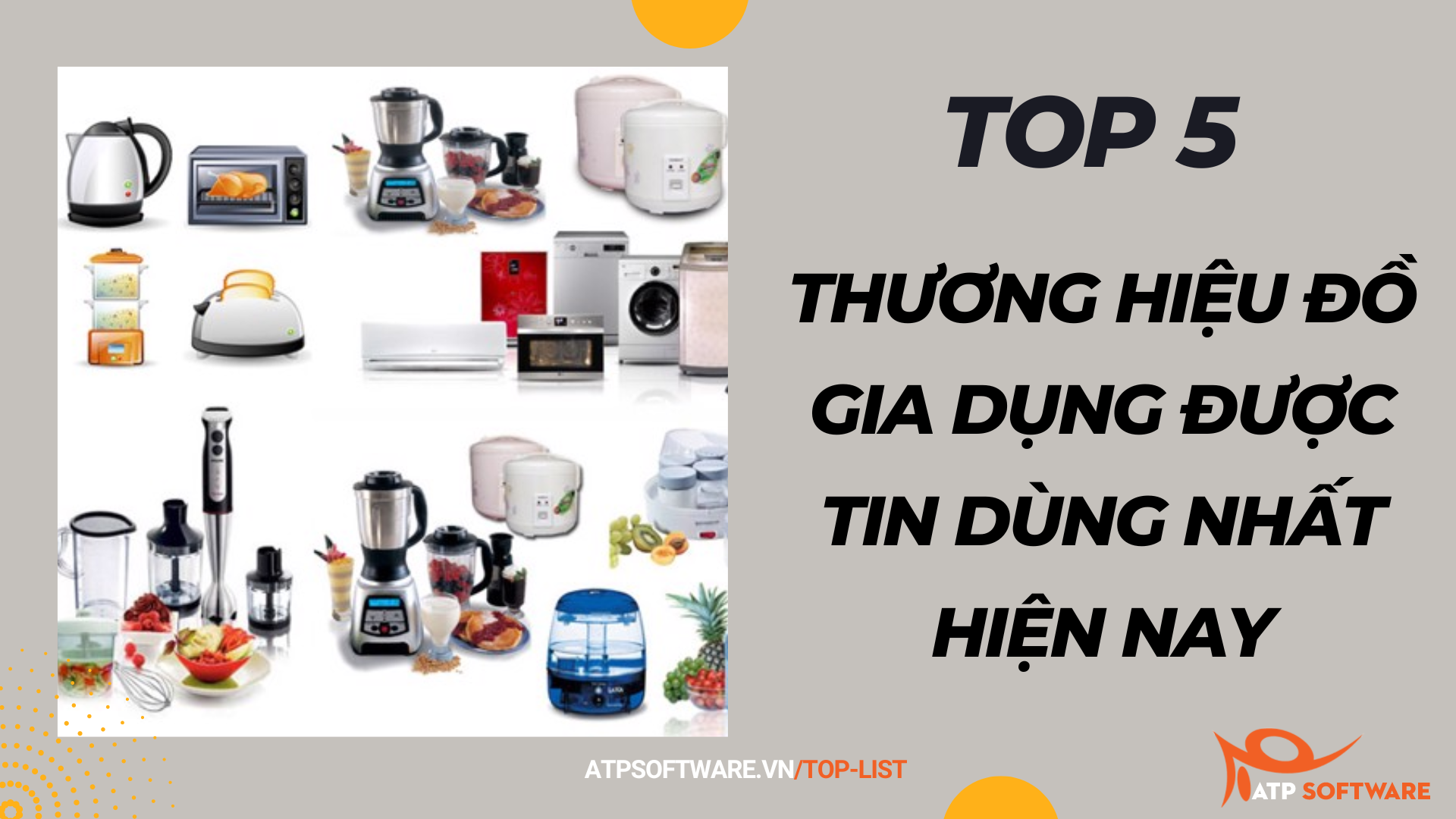 thương hiệu đồ gia dụng được tin dùng nhất hiện nay