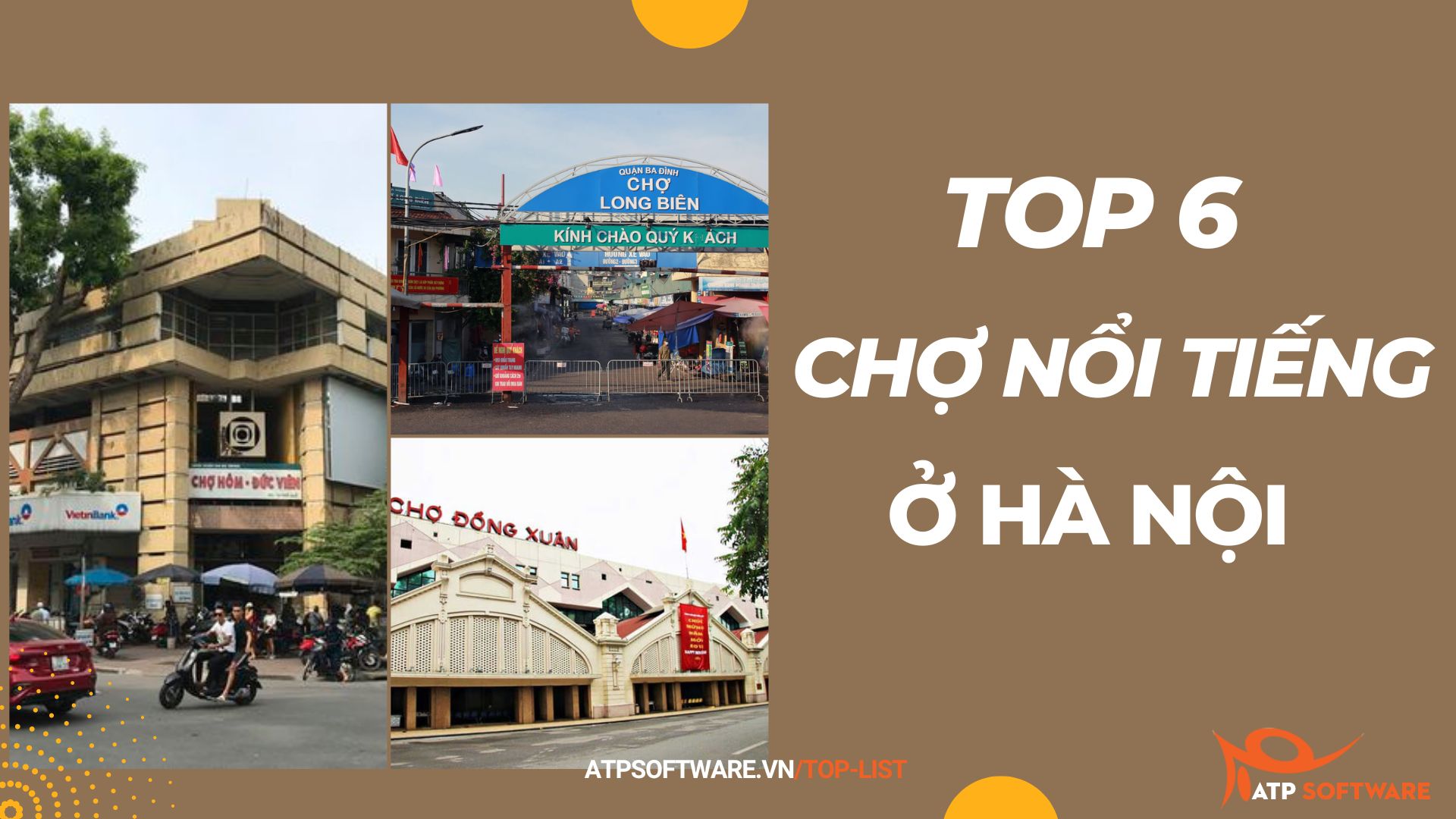 Top 6 chợ nổi tiếng ở Hà Nội