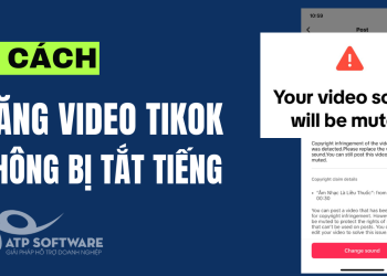 Hướng dẫn đăng video Tiktok không bị tắt âm thanh quét nhạc bản quyền