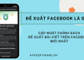 Đề xuất facebook là gì? cập nhật chính sách đề xuất bài viết trên facebook mới nhất 29 Đề xuất facebook là gì? cập nhật chính sách đề xuất bài viết trên facebook mới nhất