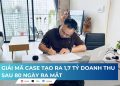 Review khoá học Khánh Hùng Academy - Giải mã case tạo ra 1,7 tỷ doanh thu sau 80 ngày ra mắt 13 Review khoá học Khánh Hùng Academy – Giải mã case tạo ra 1,7 tỷ doanh thu sau 80 ngày ra mắt