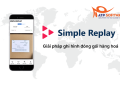 10+ chiến lược bán hàng Shopee nổ đơn ầm ầm 7 11. Dùng Simple Replay - Giải pháp ghi hình đóng gói hàng hoá