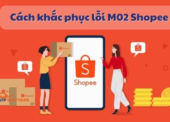 Cách khắc phục lỗi M02 Shopee