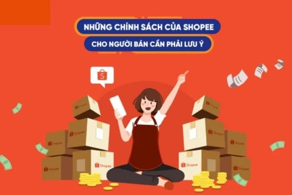 chinh sach ban hang tren shopee 0129c52326494427b252f275d60fc20e