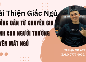 Cải Thiện Giấc Ngủ: Hướng Dẫn Từ Chuyên Gia Dành Cho Người Thường Xuyên Mất Ngủ