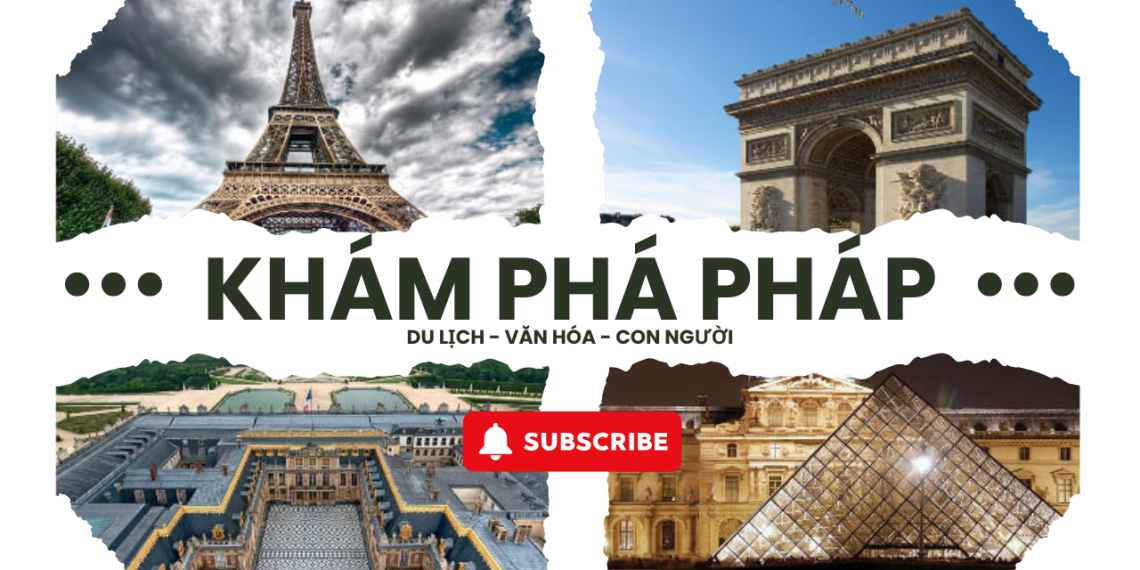 Khám Phá Đất Nước Pháp: Lịch Sử, Văn Hóa, Và Những Đóng Góp To Lớn Của Napoléon Bonaparte 8 Khám Phá Đất Nước Pháp: Lịch Sử, Văn Hóa, Và Những Đóng Góp To Lớn Của Napoléon Bonaparte