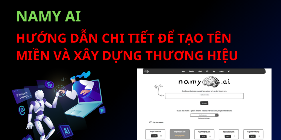Namy AI: Hướng Dẫn Chi Tiết Để Tạo Tên Miền và Xây Dựng Thương Hiệu