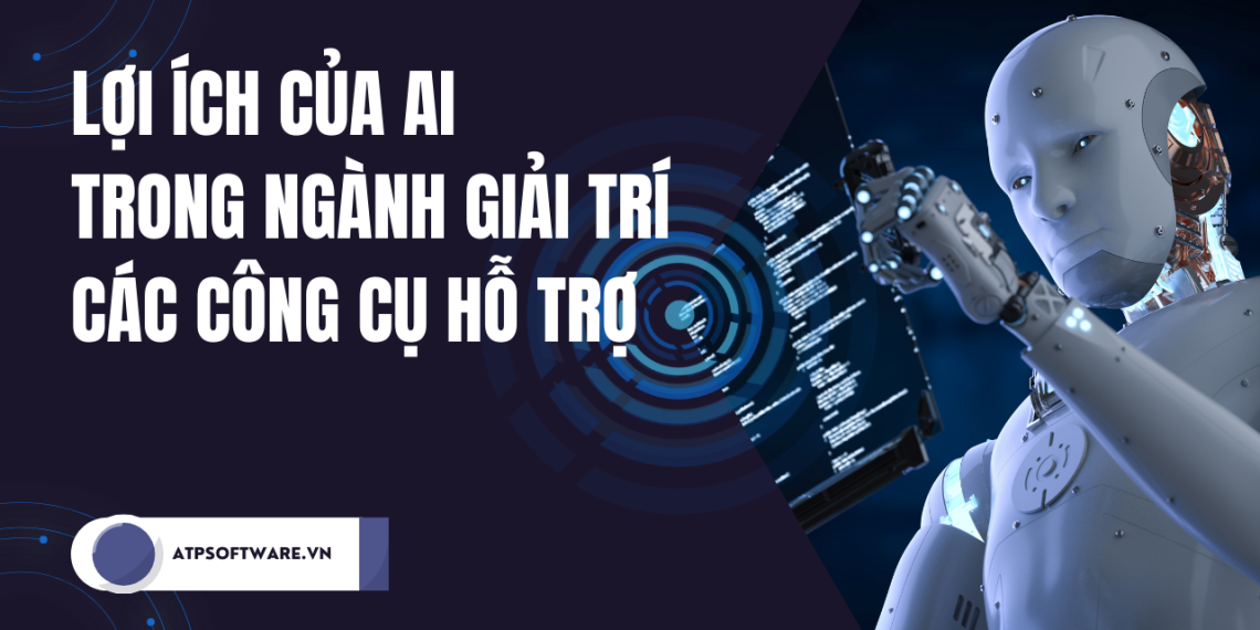 Những Lợi Ích Của AI Trong Giải Trí - Công Cụ Tạo Nội Dung, Ví Dụ Như Làm Nhạc, Phim Điện Ảnh, Phim Hài 1 Những Lợi Ích Của AI Trong Giải Trí – Công Cụ Tạo Nội Dung, Ví Dụ Như Làm Nhạc, Phim Điện Ảnh, Phim Hài