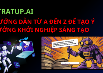 Stratup ai: Hướng Dẫn Từ A đến Z Để Tạo Ý Tưởng Khởi Nghiệp Sáng Tạo