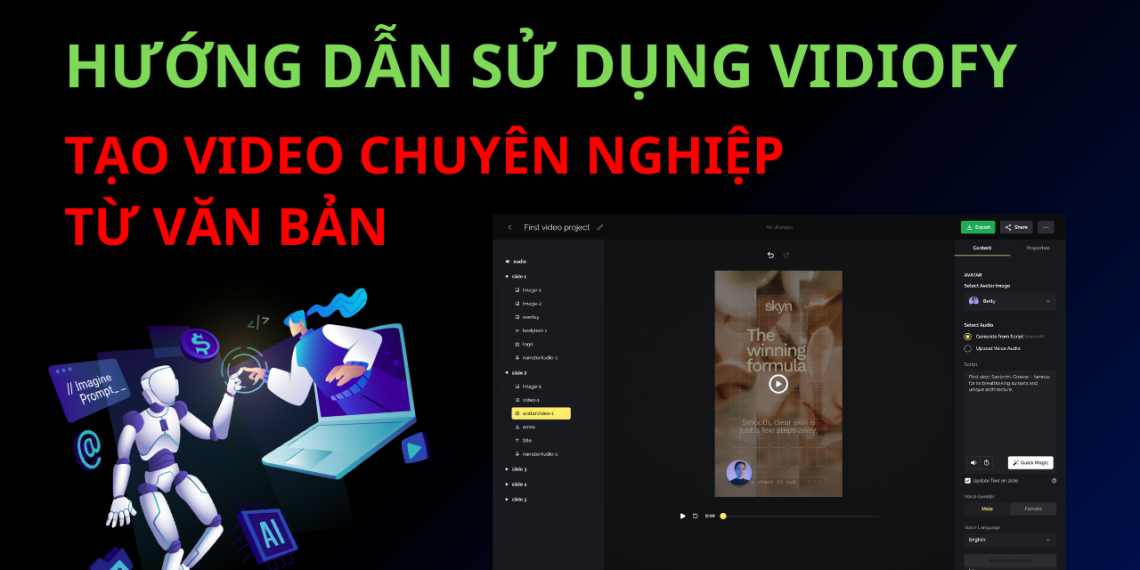 Hướng Dẫn Sử Dụng Vidiofy: Tạo Video Chuyên Nghiệp Từ Văn Bản 1 Hướng Dẫn Sử Dụng Vidiofy: Tạo Video Chuyên Nghiệp Từ Văn Bản