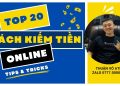 Top 20 Cách Kiếm Tiền Online Trên Internet: Hướng Dẫn Đầy Đủ Để Tạo Thu Nhập 20 Top 20 Cách Kiếm Tiền Online Trên Internet: Hướng Dẫn Đầy Đủ Để Tạo Thu Nhập