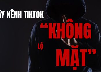 Hướng dẫn làm xây kênh Tiktok không lộ mặt để bán hàng, làm Affiliate Tiktokshop