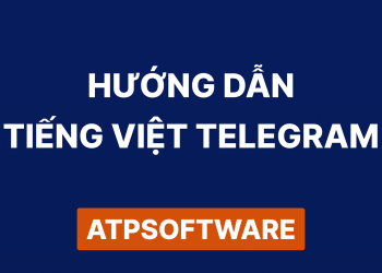 Tiếng Việt Telegram: Hướng Dẫn Sử Dụng, Nhóm, Kênh & Bảo Mật