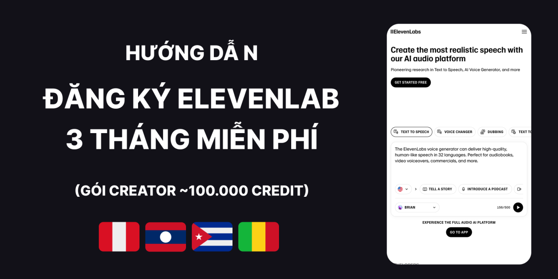 Hướng dẫn nhận tài khoản ElevenLabs Creator miễn phí trong 3 tháng