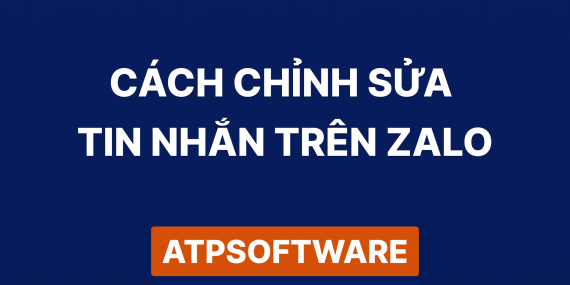 Cách chỉnh sửa tin nhắn trên zalo