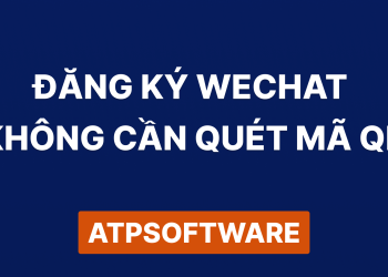 Hướng Dẫn Đăng Ký WeChat Không Cần Quét Mã QR Chi Tiết 2025