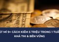 Bật Mí 9+ Cách Kiếm 5 Triệu Trong 1 Tuần Khả Thi & Bền Vững 2 Bật Mí 9+ Cách Kiếm 5 Triệu Trong 1 Tuần Khả Thi & Bền Vững