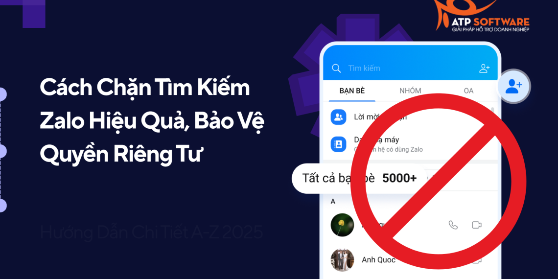 Cách Chặn Tìm Kiếm Zalo Hiệu Quả, Bảo Vệ Quyền Riêng Tư 1 Cách Chặn Tìm Kiếm Zalo Hiệu Quả, Bảo Vệ Quyền Riêng Tư