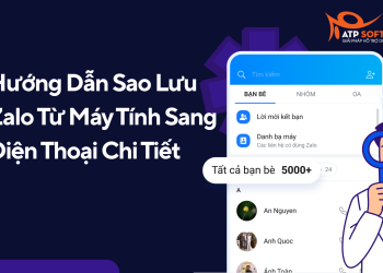 Hướng Dẫn Sao Lưu Zalo Từ Máy Tính Sang Điện Thoại Chi Tiết