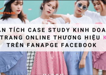 Phân tích case study kinh doanh thời trang online trên fanpage facebook
