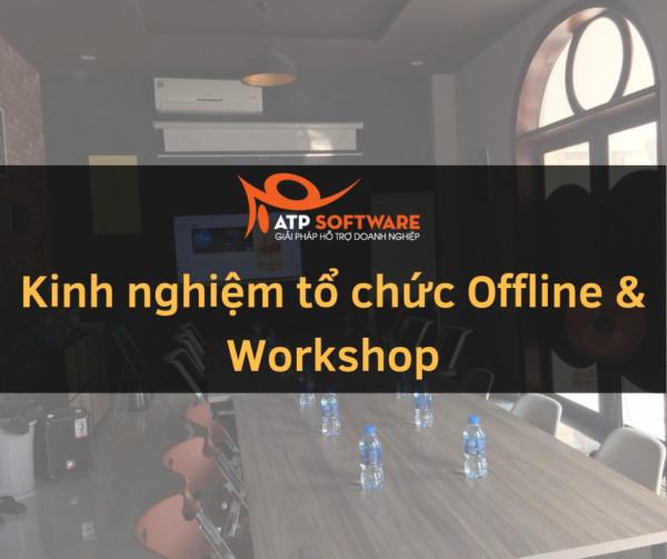 T Ch c Offline L G T t T n T t Kinh Nghi m T Ch c Offline 