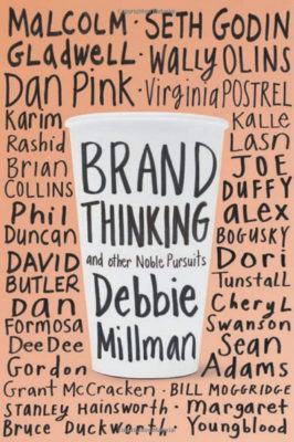brand thinking and other noble pursuits