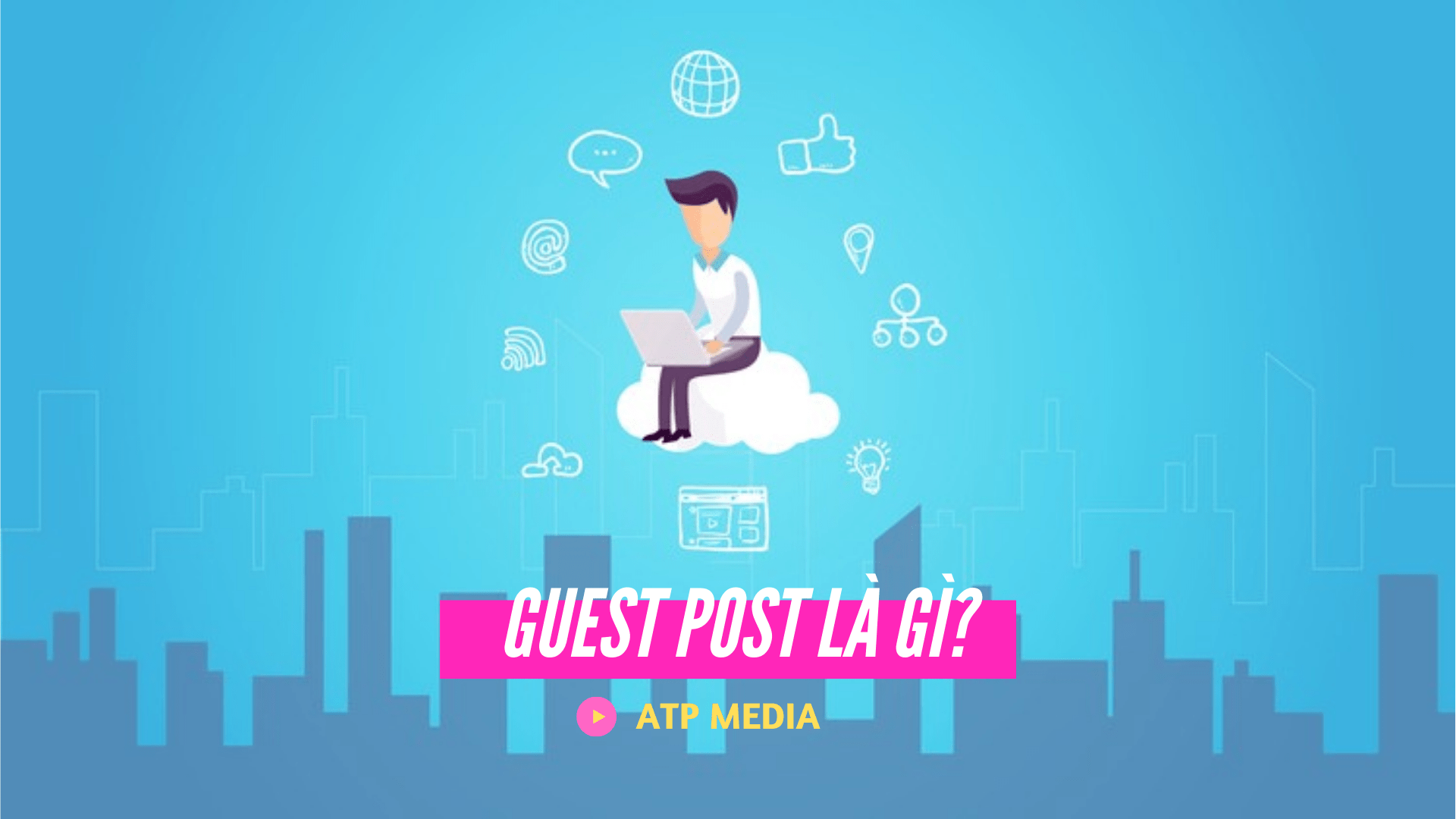 Guest Post là gì?