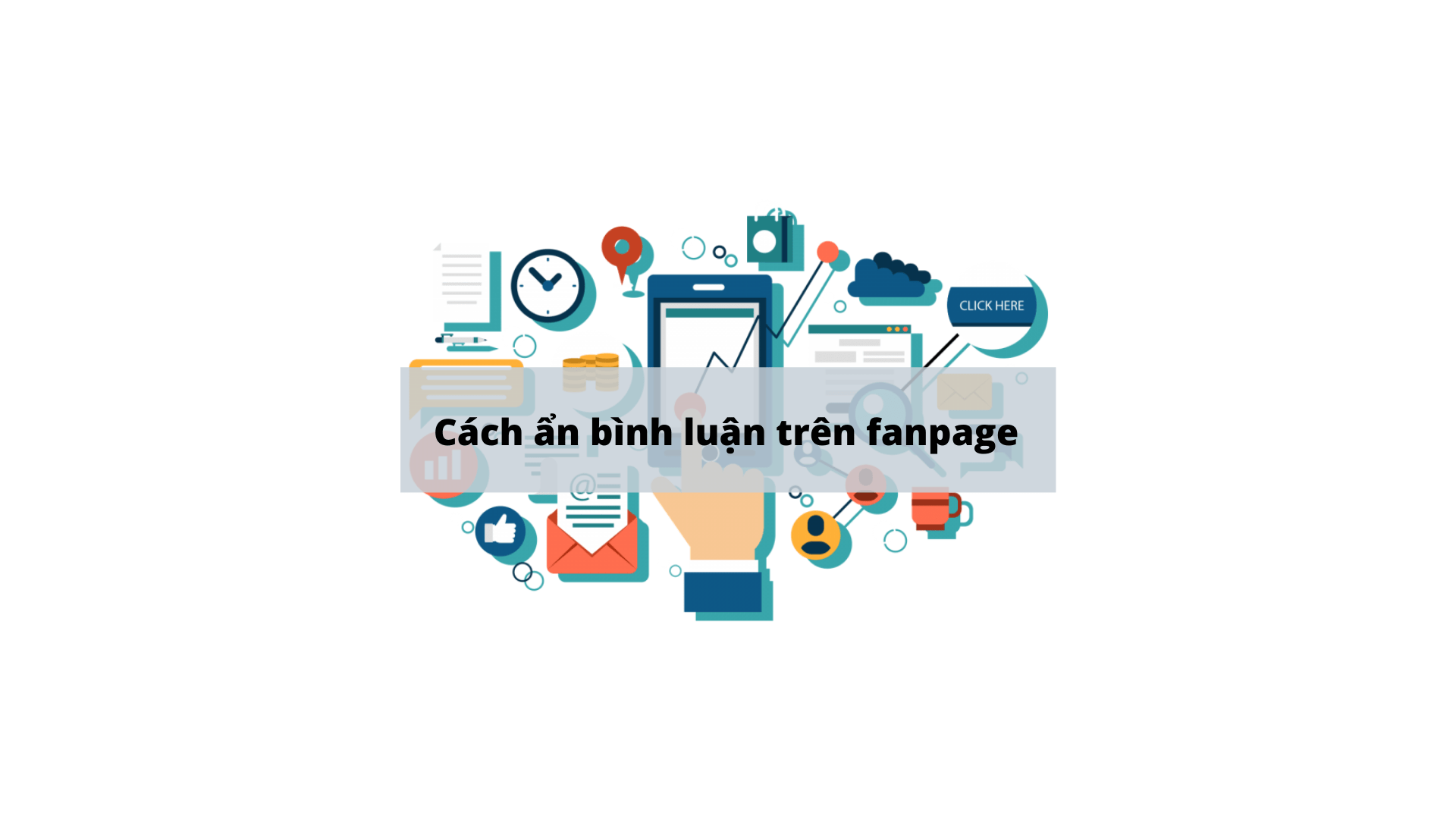 Cách ẩn bình luận trên fanpage